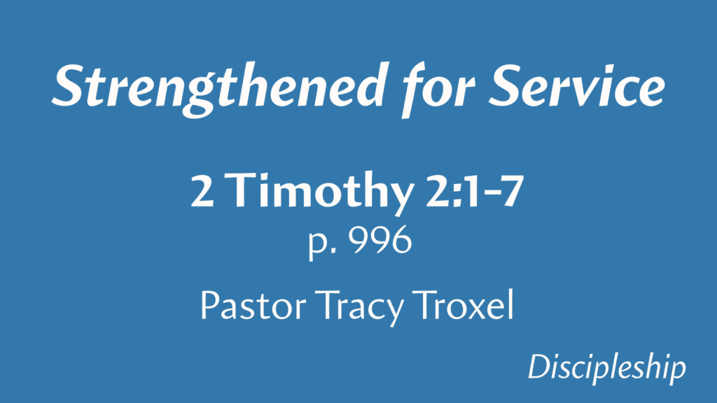 Strengthened for Service