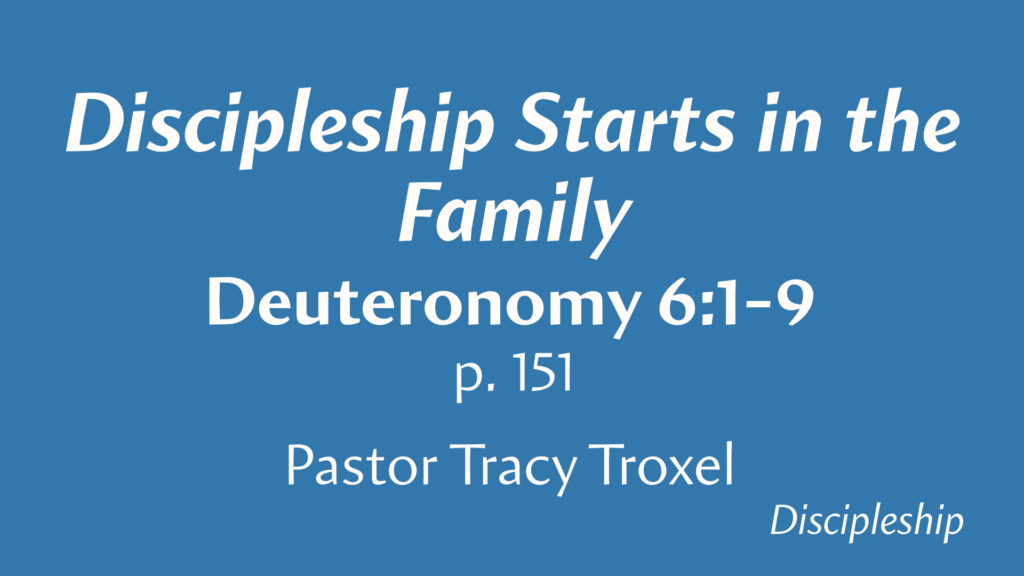 Discipleship Starts in the Family