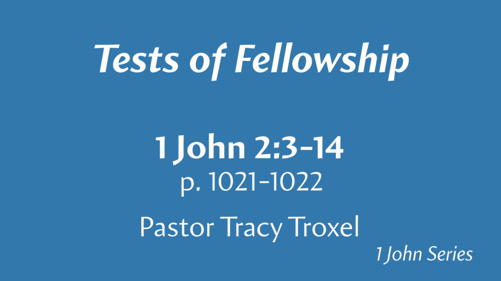 Tests of Fellowship